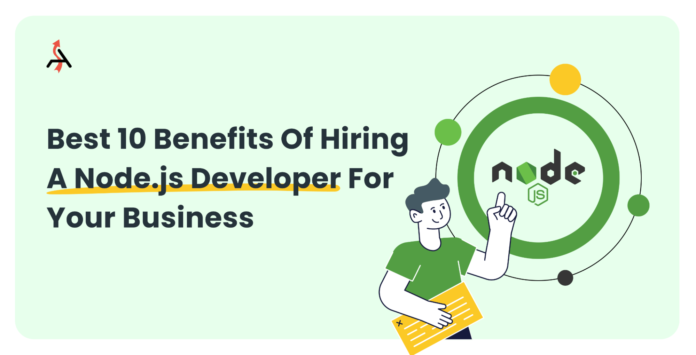 Benefits of Hiring Node.JS Developer